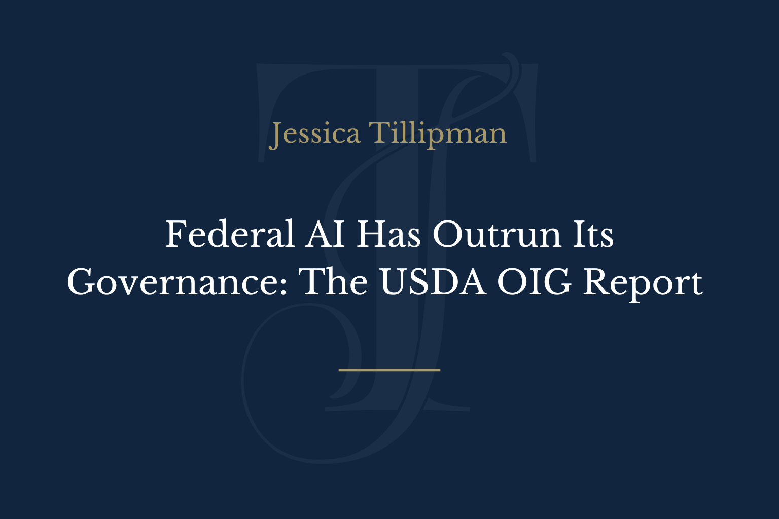 Federal AI Has Outrun Its Governance: The USDA OIG Report